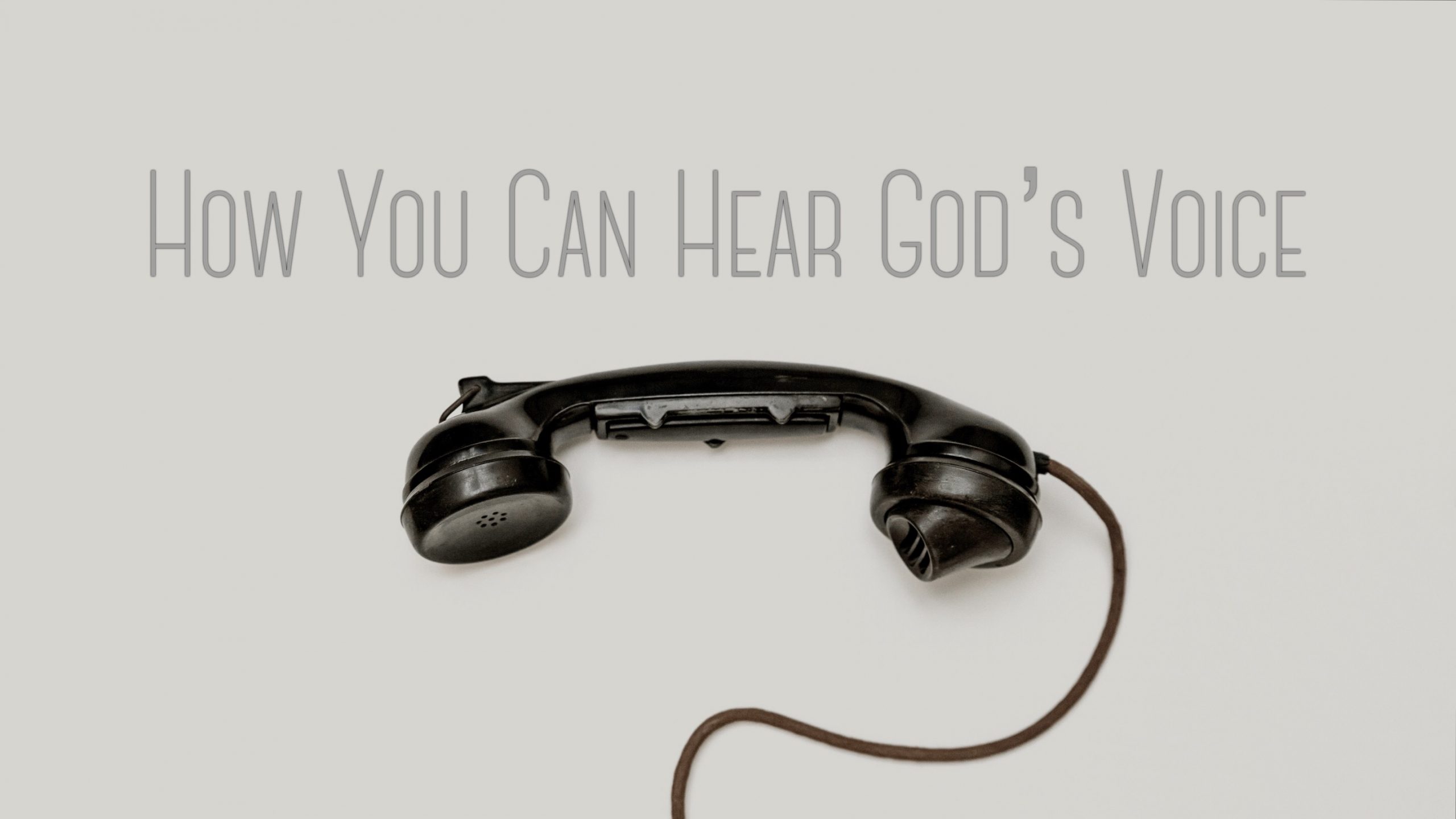 How You Can Hear God's Voice – Anthony Scott Ingram